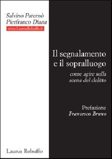SEGNALAMENTO E IL SOPRALLUOGO COME AGIR