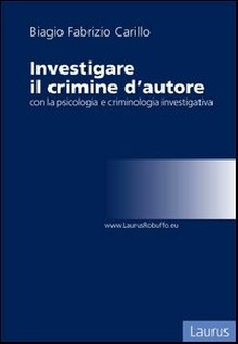 INVESTIGARE IL CRIMINE D'AUTORE CON LA P