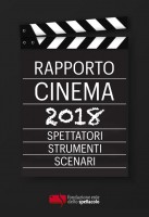 RAPPORTO CINEMA 2018. SPETTATORI STRUMEN