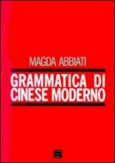 GRAMMATICA DI CINESE MODERNO