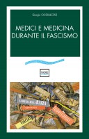 MEDICI E MEDICINA DURANTE IL FASCISMO