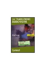 LA TRADUZIONE AUDIOVISIVA