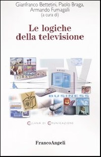 LE LOGICHE DELLA TELEVISIONE