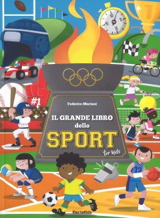 GRANDE LIBRO DELLO SPORT FOR KIDS EDIZ
