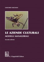 AZIENDE CULTURALI MODELLI MANAGERIALI (
