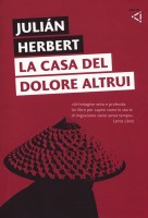 CASA DEL DOLORE ALTRUI (LA)