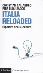 ITALIA RELOADED RIPARTIRE CON LA CULTUR