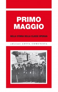 PRIMO MAGGIO NELLA STORIA DELLA CLASSE O