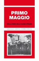 PRIMO MAGGIO NELLA STORIA DELLA CLASSE O