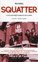 SQUATTER LA VERA STORIA DEGLI OCCUPANTI