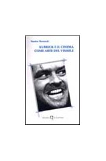 KUBRICK E IL CINEMA COME ARTE DEL VISIBI