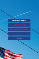 AMERICA DEL NOSTRO SCONTENTO (L')