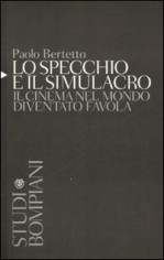 LO SPETTACOLO E IL SIMULACRO IL CINEMA