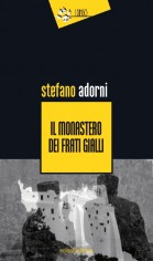 MONASTERO DEI FRATI GIALLI (IL)