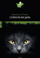 INFELICITA DEL GATTO (L')