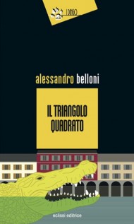 TRIANGOLO QUADRATO (IL)
