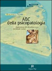 ABC DELLA PSICOPATOLOGIA ESPLORAZIONE