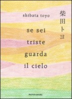 SE SEI TRISTE GUARDA IL CIELO