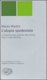 UTOPIA SPODESTATA LE TRASFORMAZIONI CUL