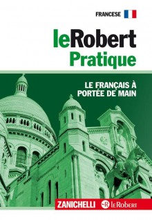 LE ROBERT PRATIQUE LE FRANCAIS A PORTEE