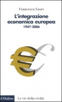 STORIA DELL'INTEGRAZIONE ECONOMICA