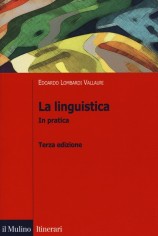LA LINGUISTICA IN PRATICA