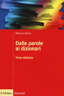 DALLE PAROLE AI DIZIONARI