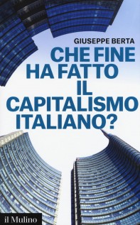 CHE FINE HA FATTO IL CAPITALISMO ITALIAN