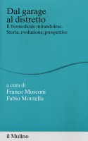 DAL GARAGE AL DISTRETTO IL BIOMEDICALE