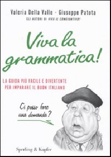 VIVA LA GRAMMATICA! LA GUIDA PIU FACILE