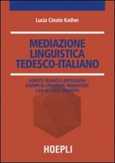MEDIAZIONE LINGUISTICA TEDESCO-ITALIANO