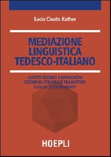 MEDIAZIONE LINGUISTICA TEDESCO-ITALIANO