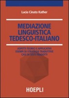 MEDIAZIONE LINGUISTICA TEDESCO-ITALIANO