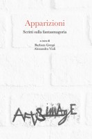 APPARIZIONI SCRITTI SULLA FANTASMAGORIA