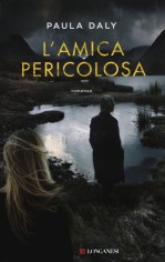 AMICA PERICOLOSA (L')