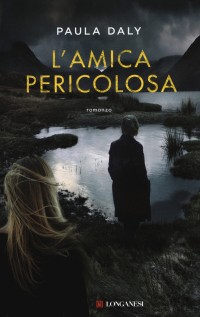 AMICA PERICOLOSA (L')