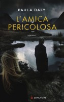 AMICA PERICOLOSA (L')