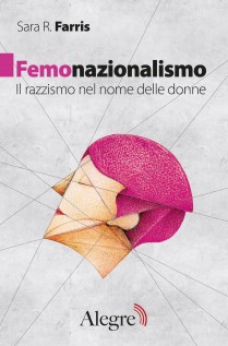 FEMONAZIONALISMO IL RAZZISMO NEL NOME D