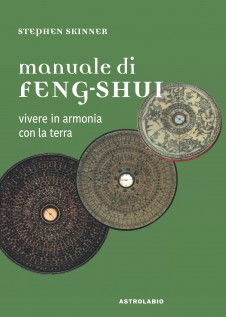 MANUALE DI FENG-SHUI VIVERE IN ARMONIA