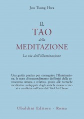 TAO DELLA MEDITAZIONE LA VIA DELL'ILLUM