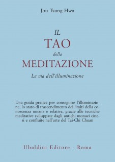 TAO DELLA MEDITAZIONE LA VIA DELL'ILLUM