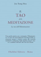 TAO DELLA MEDITAZIONE LA VIA DELL'ILLUM