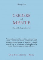 CREDERE NELLA MENTE UNA GUIDA ALLA PRAT
