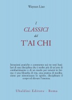 CLASSICI DEL T'AI CHI (I)