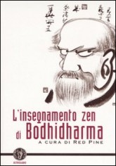 INSEGNAMENTO ZEN DI BODHIDHARMA (L')
