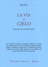 VIA AL CIELO INCONTRI CON EREMITI CINES