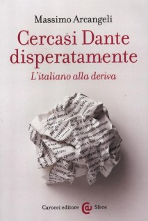 CERCASI DANTE DISPERATAMENTE L'ITALIANO