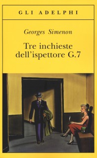 TRE INCHIESTE DELL'ISPETTORE G7