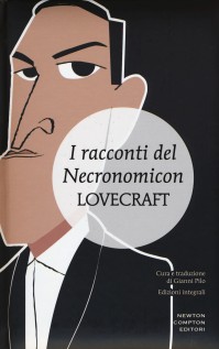 RACCONTI DEL NECRONOMICON EDIZ INTEGRA