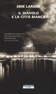 DIAVOLO E LA CITTA BIANCA (IL)